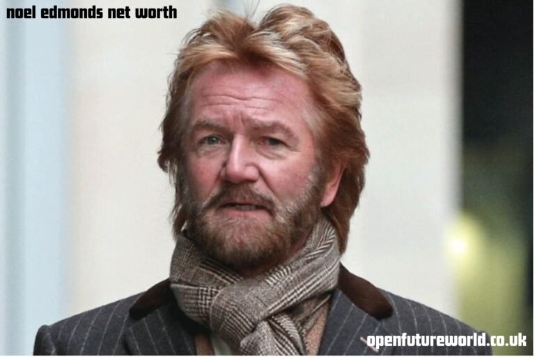 noel edmonds net worth