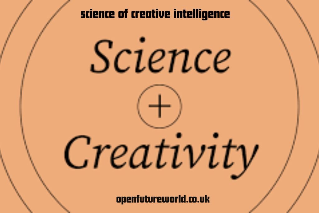 Science of Creative Intelligence