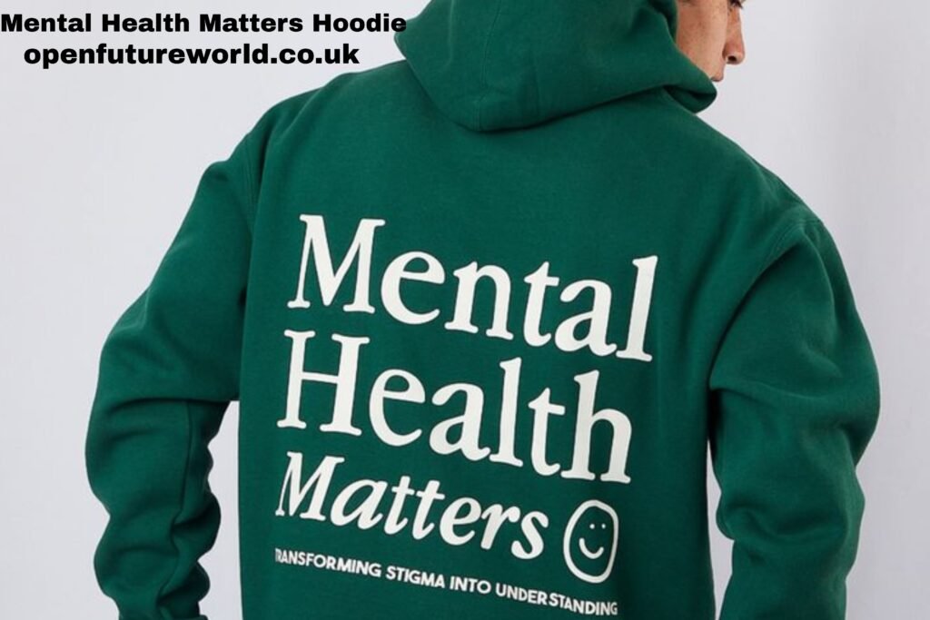 Mental Health Matters Hoodie