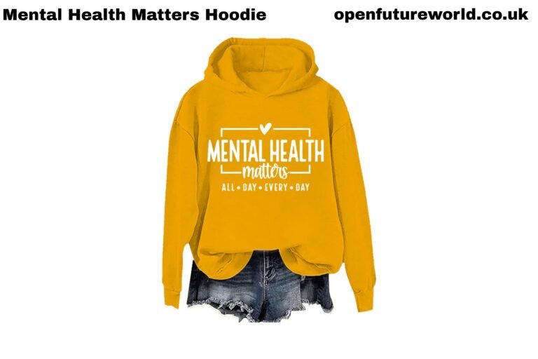 Mental Health Matters Hoodie