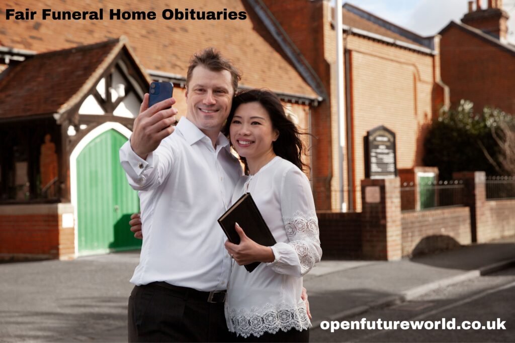 Fair Funeral Home Obituaries