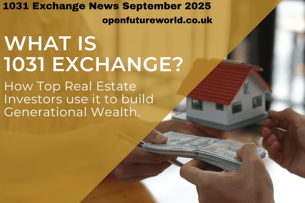 1031 Exchange News September 2025