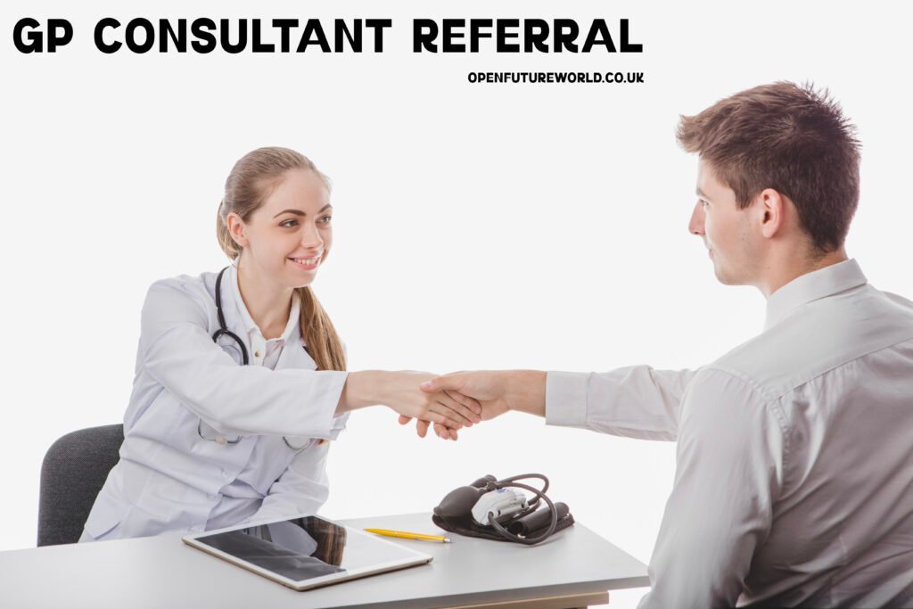 GP Consultant Referral