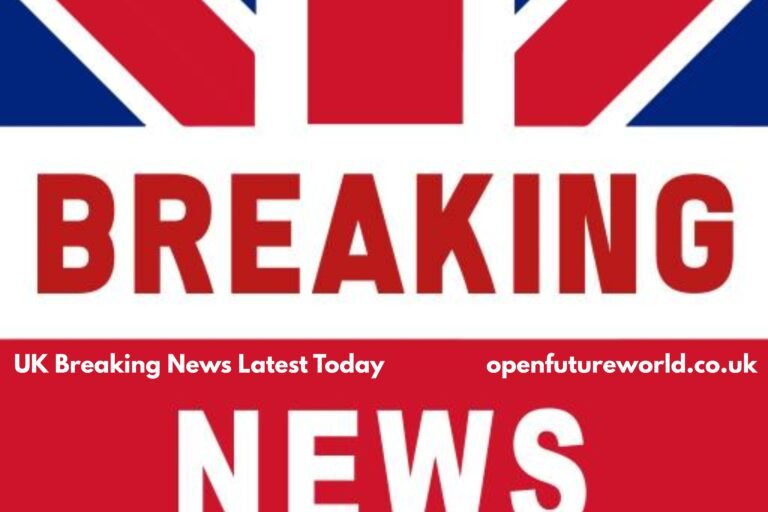UK Breaking News Latest Today